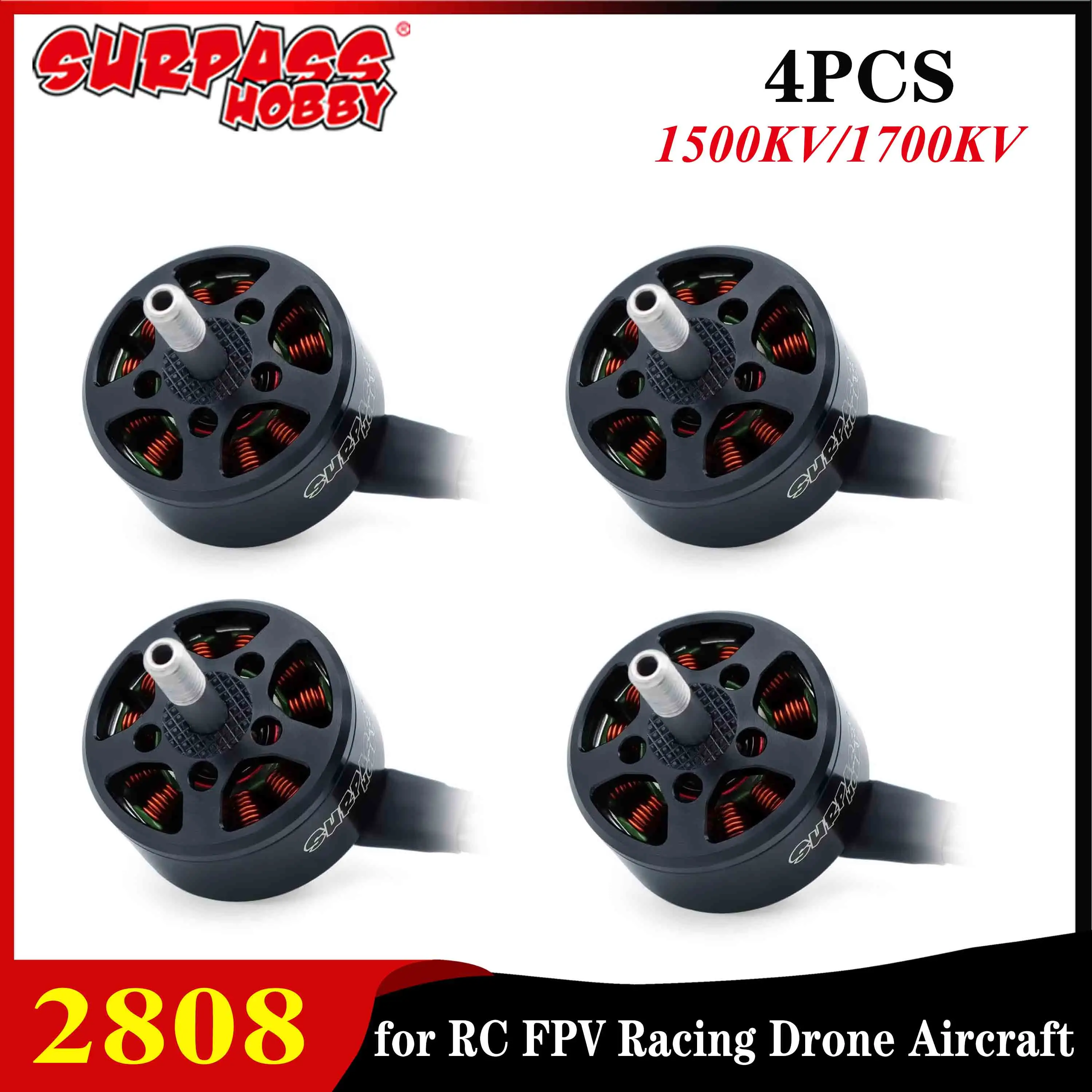 

4PCS SURPASS HOBBY 2808 1500KV/1700KV Outrunner Brushless Motor for RC FPV Racing Drone Aircraft Mark4 7/8inch Propellers Parts