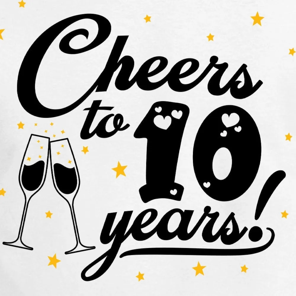 Cheers To 10 Years Couples Set Cut Files Cricut Silhouette Cameo Svg Digital Pdf Eps Dxf Png Anniversary T shirt