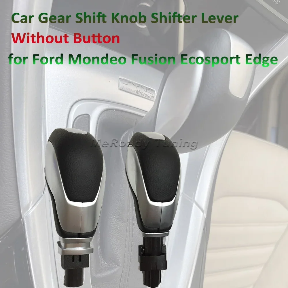 Automatic Transmission Gear Stick Shift Knob Shifter Lever Head for Ford Mondeo Fusion Ecosport Edge Smax 2013-2018 Accessories