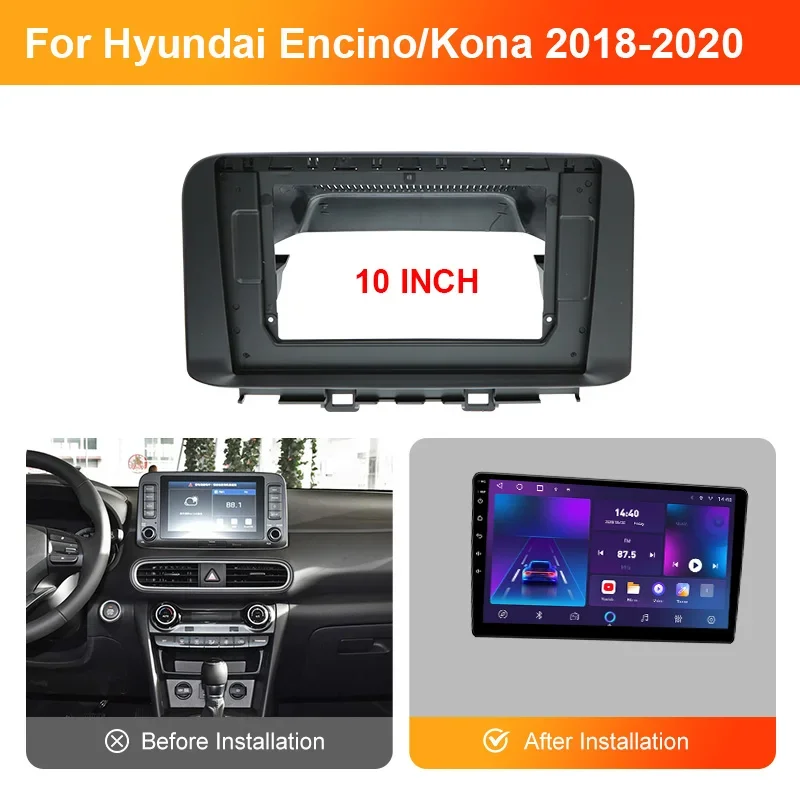 TDARRM Car Radio Fascias for HYUNDAI ENCINO KONA 2018-2020 10.1 Inch Android GPS Stereo Player 2DIN Head Unit Panel Dash Frame