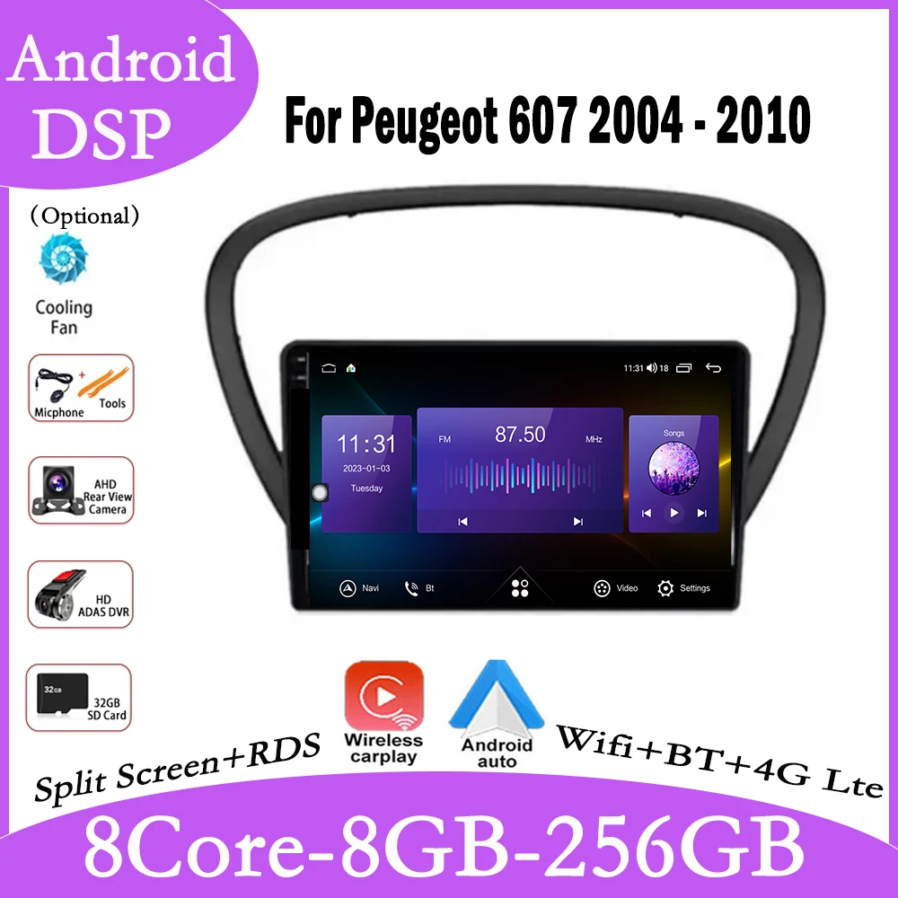 

Android 14 For Peugeot 607 2004 - 2010 DSP Android Auto Car Radio Video Multimedia Player GPS Navigation Mirror Link Wifi