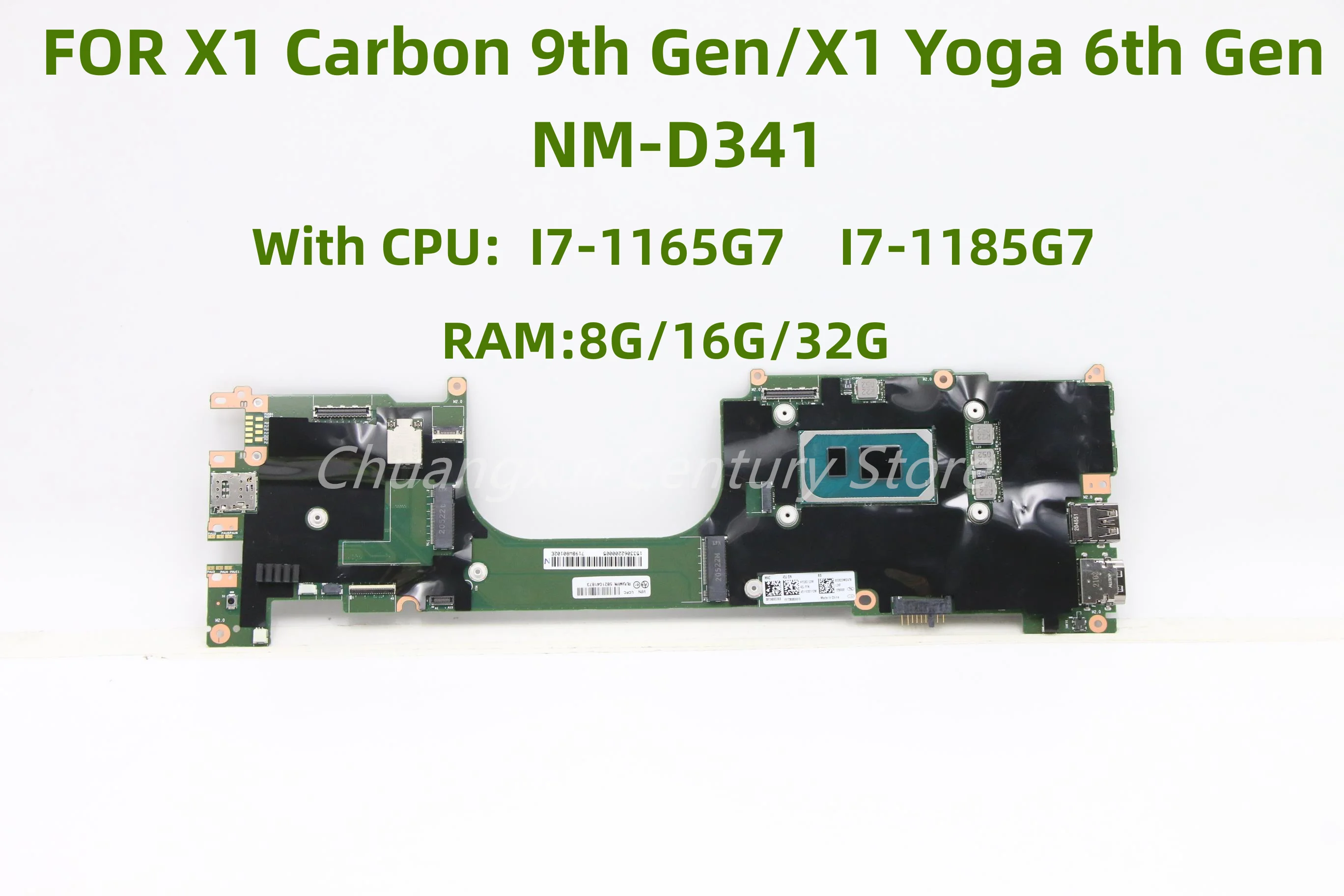 

NM-D341 подходит для Lenovo X1 Carbon 9-го поколения/X1 Yoga 6-го поколения Материнская плата ноутбука со стандартным процессором 8 ГБ 16 ГБ 32 ГБ ОЗУ 100% Протестировано