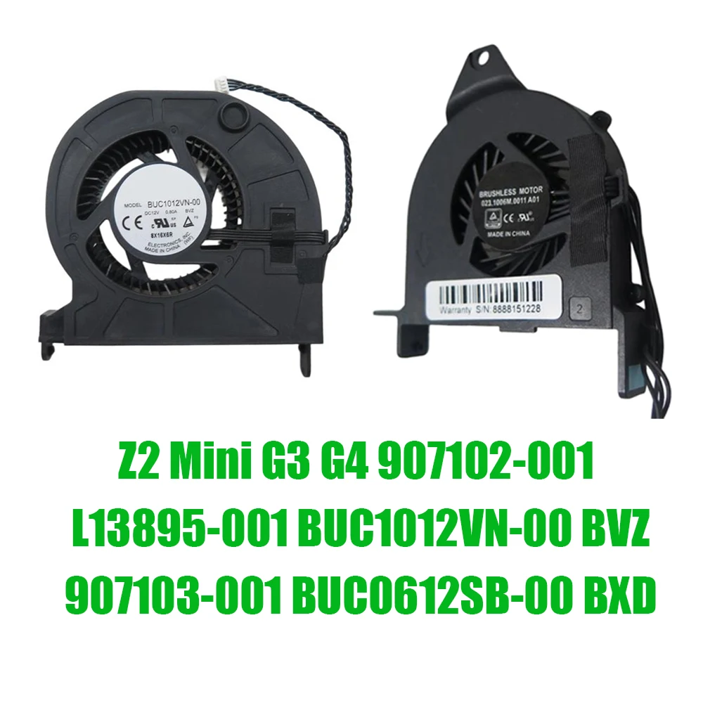 

For HP Z2 Mini G3 G4 907102-001 L13895-001 BUC1012VN-00 BVZ 907103-001 BUC0612SB-00 BXD DC12V Replacement Mini PC CPU GPU Fan