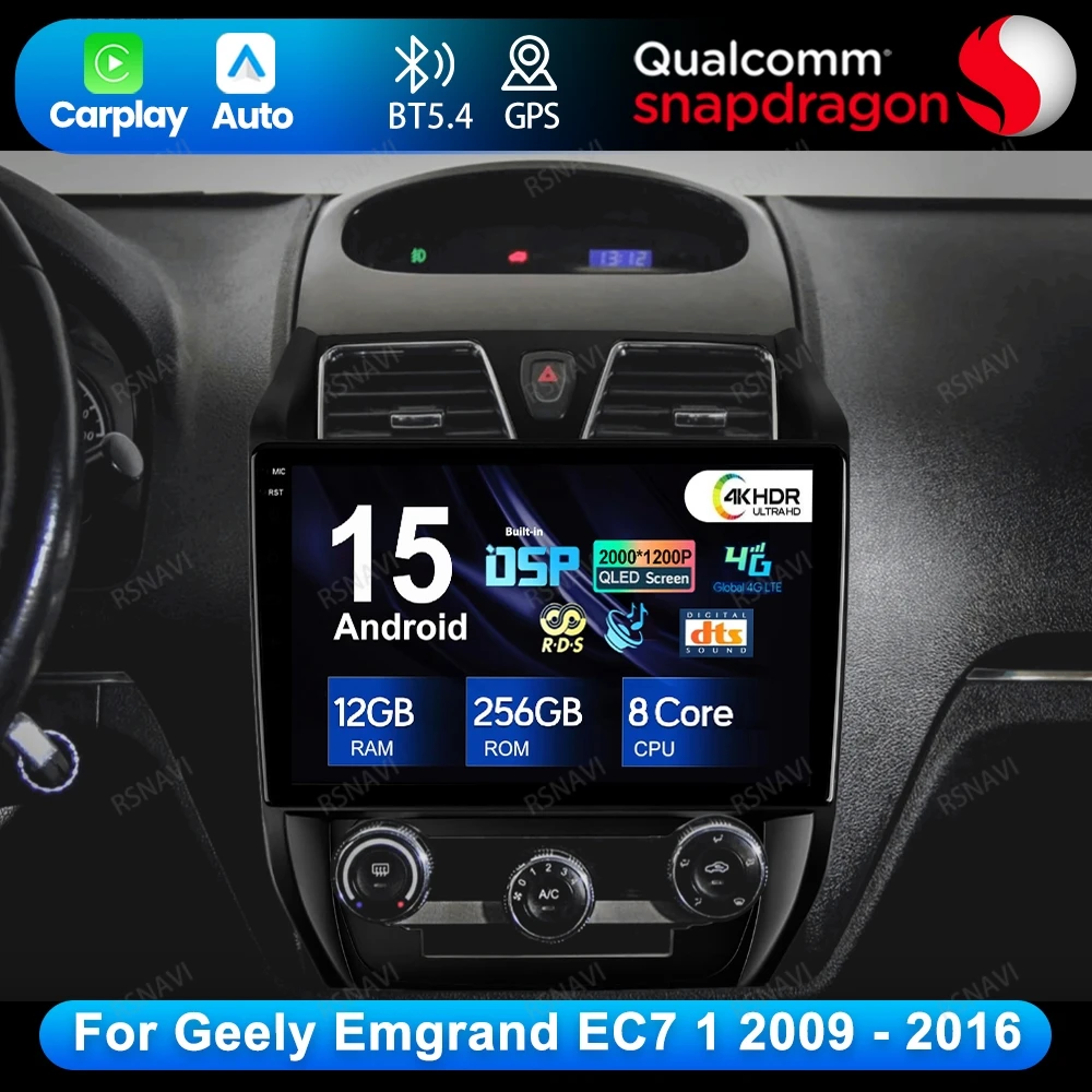 

Android 15 For Geely Emgrand EC7 1 2009 - 2016 QLED Qualcomm Autoradio BT Navigation 4G LTE Viedo Player 5G WIFI Multimedia DVD