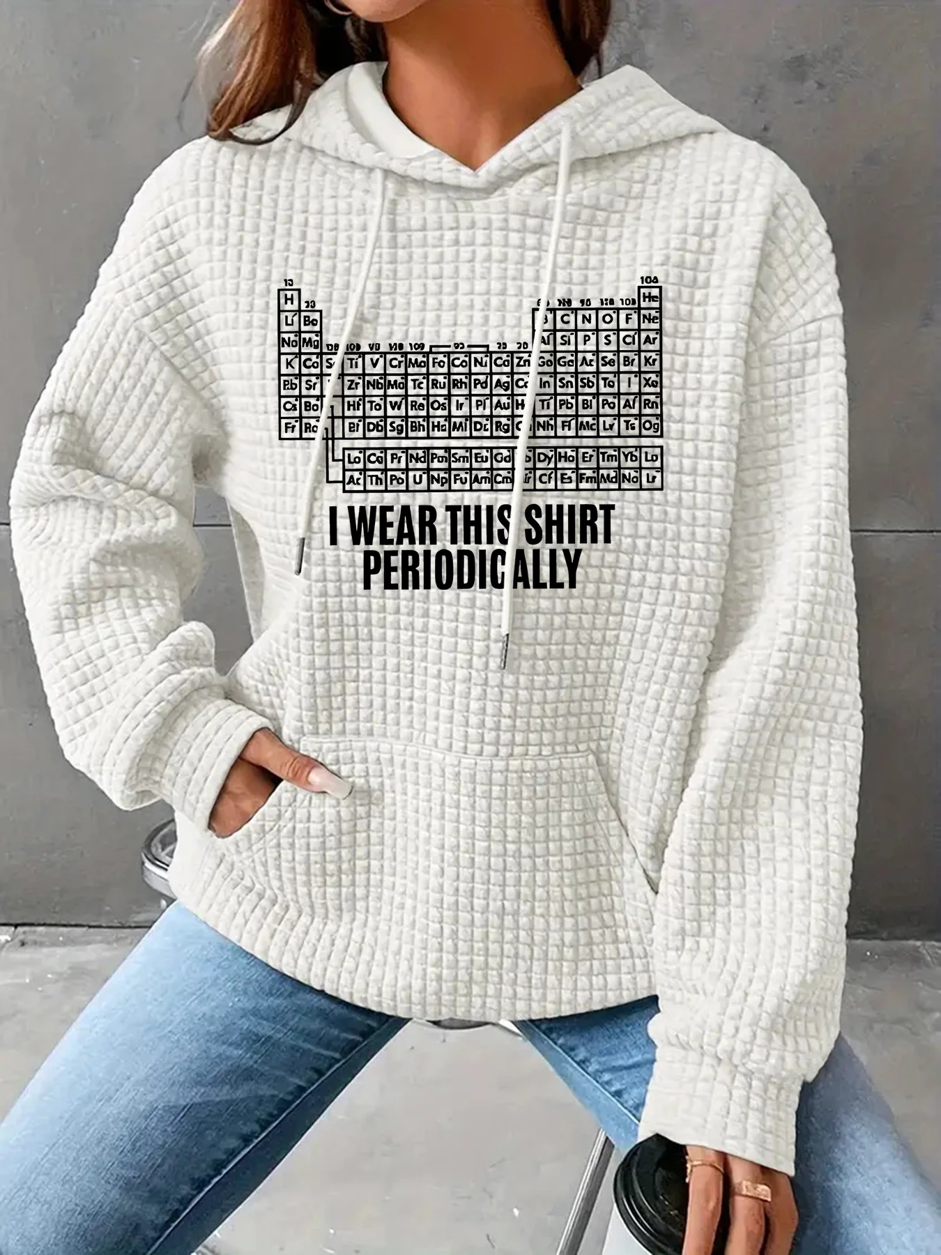 Fun science joke element periodic table English printed waffle knit pullover for ladies with drawstring hood