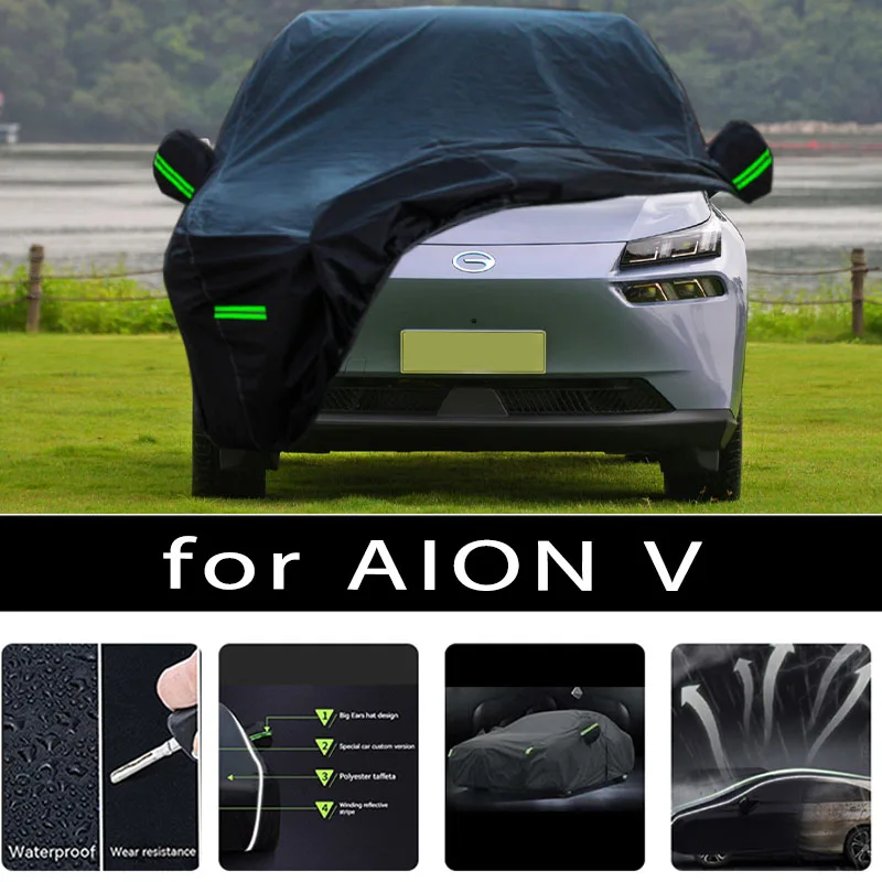 

For AION V Outdoor Protection Full Car Covers Snow Cover Sunshade Waterproof Dustproof Exterior Car accessories