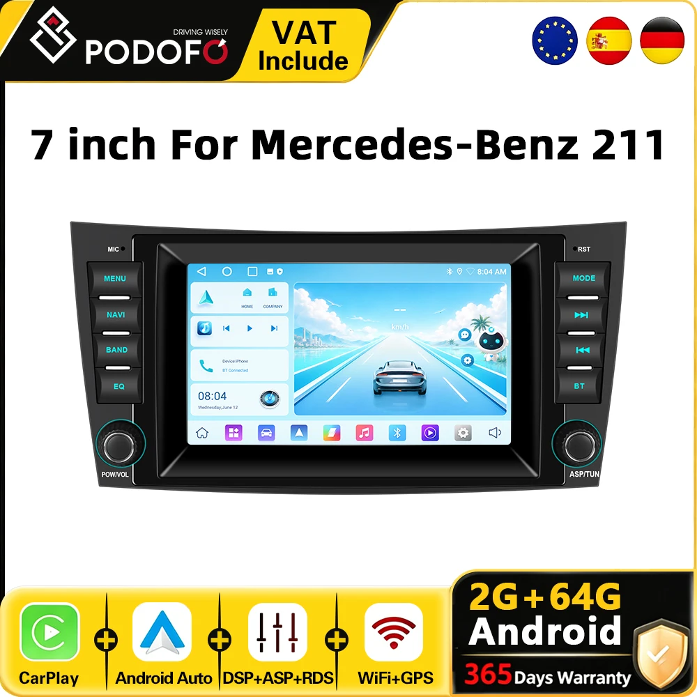 Podofo 7 Zoll 2 Din Android Autoradio für Mercedes-Benz E-Klasse W211 2002–2009 E320 E220 E350 CLS-Klasse W219 Auto-Player GPS-Navigation WiFi Intelligentes Autosystem CarPlay Android Auto BT