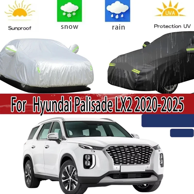 

For Hyundai Palisade LX2 2020-2025 Full Car Covers Outdoor Sun Anti UV Rain Snow Dust Protection Oxford Cloth Accessories