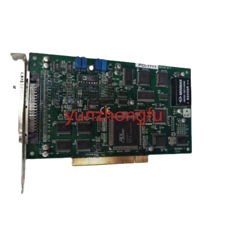 

PCI-1711 Rev. B1 A2 01-1 Multifunctional Data Acquisition Card