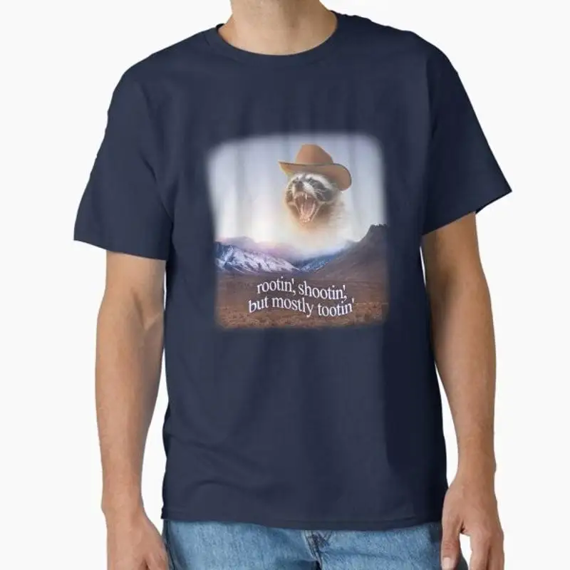Rootin Shootin But Mostly Tootin Cowboy Racco T Shirt Made In Us Aus Size S 2XL