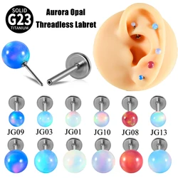 1PC G23 Titanium Threadless Labret Aurora Opal Beads Ear Tragus Cartilage Helix Flat Base Earrings push-in Piercing Jewelry