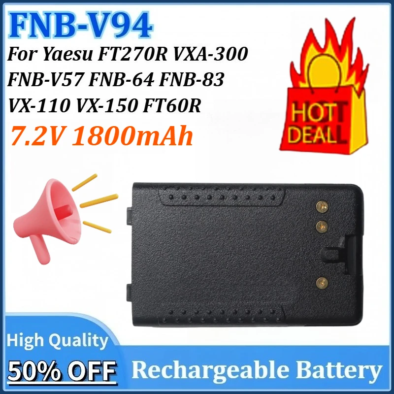 

New Walkie Talkie Battery FNB-V94 7.2V 1800mAh for Yaesu Vertex Radio VXA-300 VX-110 VX-150 FT60R FNB-V57 FNB-64 FNB-83 FT270R