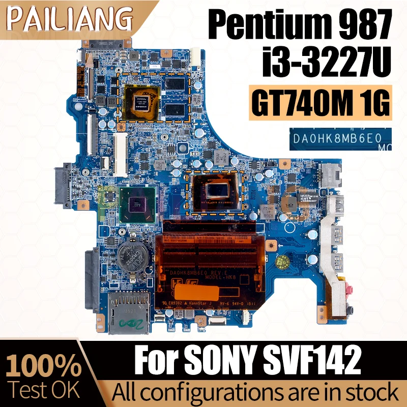 

For SONY SVF142 Notebook Mainboard Laptop DA0HK8MB6E0 Pentium 987 i3-3227U GT740M 1G A1944998A A1951366A Motherboard Full Tested