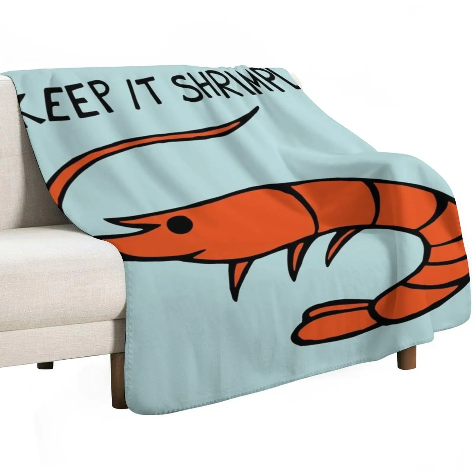Keep It Shrimple / Simple Shrimp Throw Blanket for babies Kid'S Flannels Fashion Sofas Designers anime Blankets