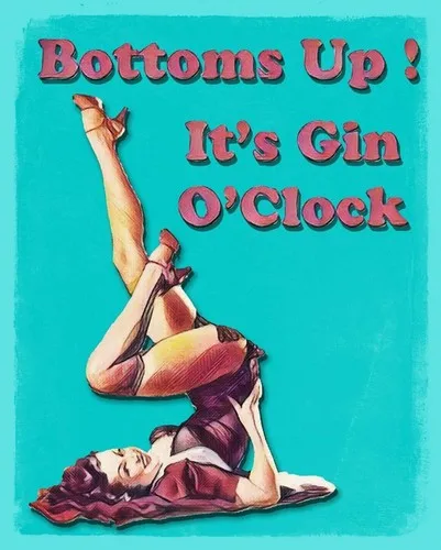 bottoms up its gin o-clock Retro Metal Plaque/Sign, Pub, Bar, Man Cave,