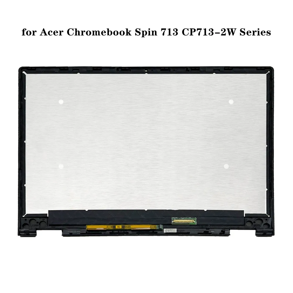 

13.5 Inch for Acer Chromebook Spin 713 CP713-2W Series LCD Touch Screen Digitizer Display Assembly QHD 2256x1504 EDP 40pins