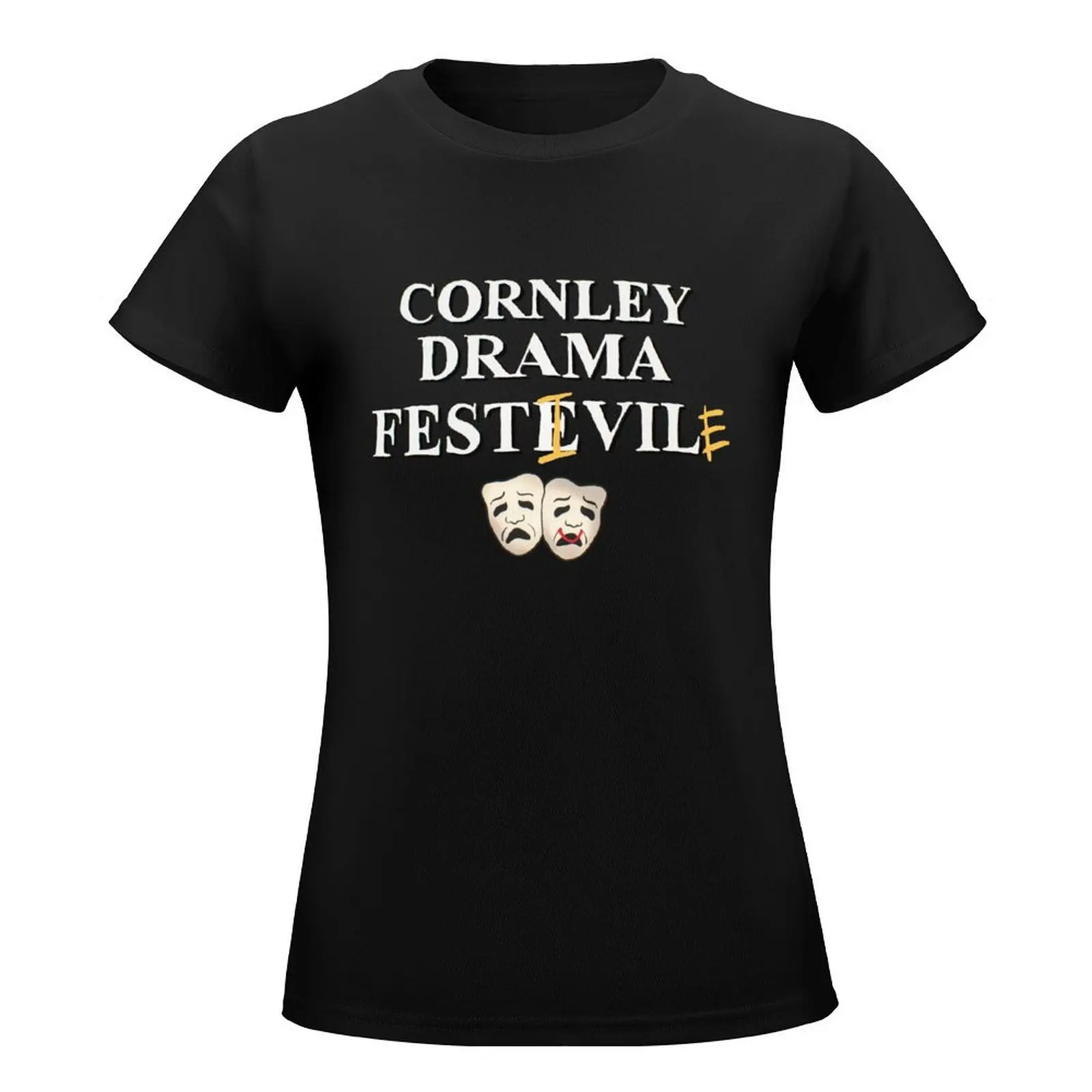 Cornley Drama Festevil T-Shirt cute tops lady clothes tees rock and roll t shirts for Women