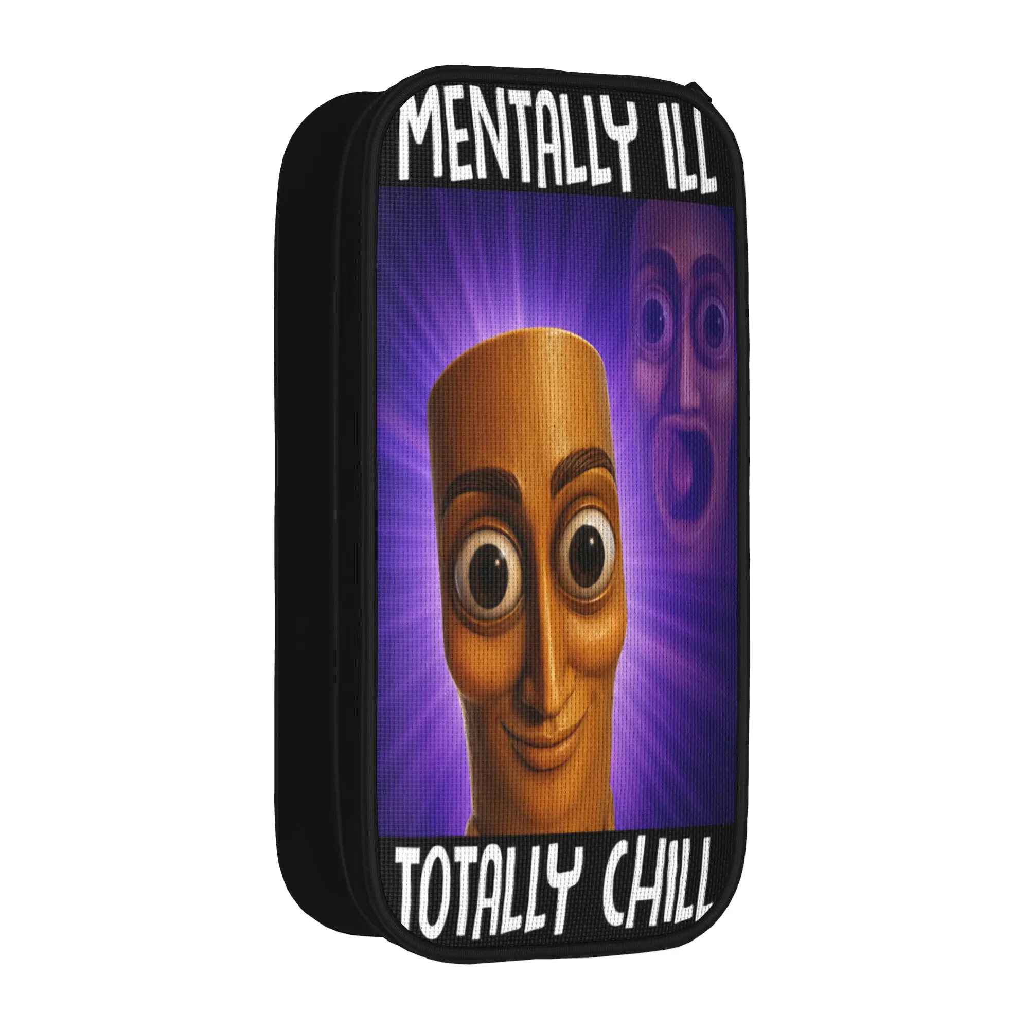 Mentally Ill Totally Chill Funny Tung Tung Sahur Meme Pencil Case College Pencil Box Girls Boys Cool Back To School Pencil Cases