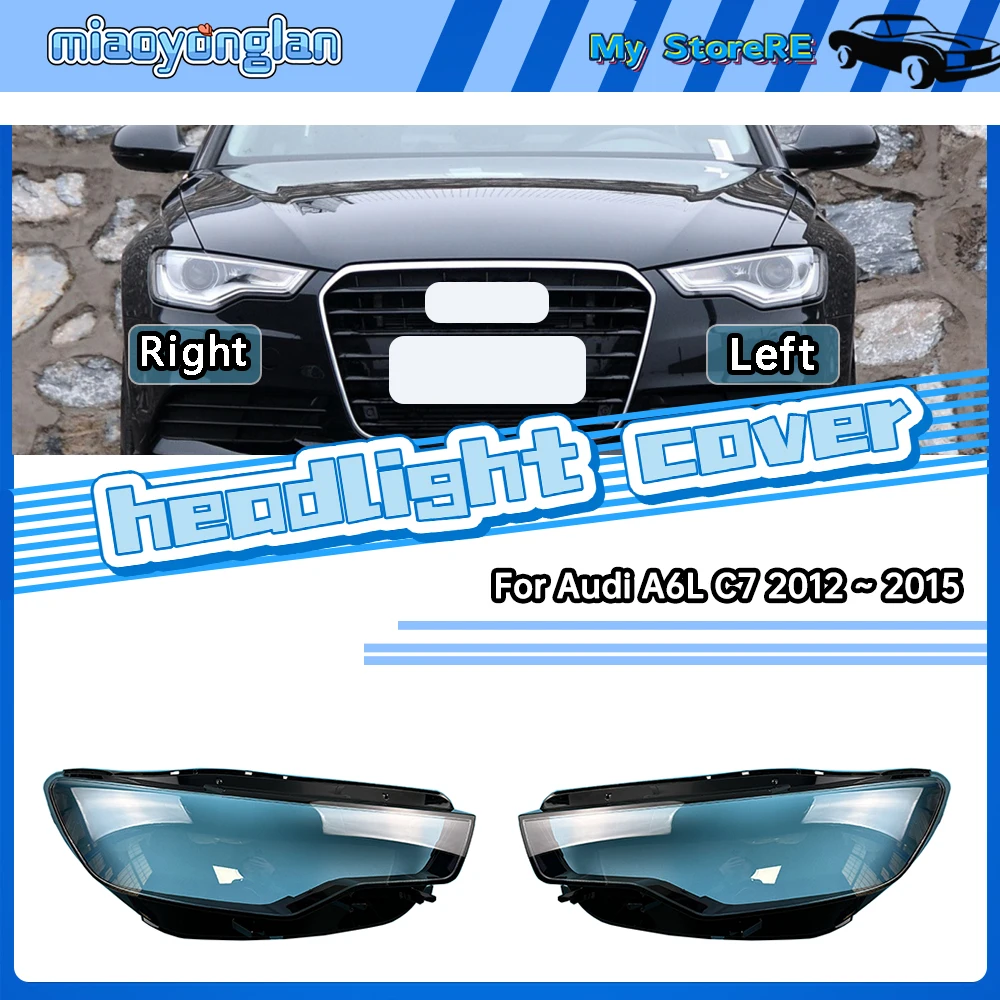 

For Audi A6L C7 2012 2013 2014 2015 Car Accessories Headlamp Transparent Cover Lampshade Headlight Shell Lens Plexiglass