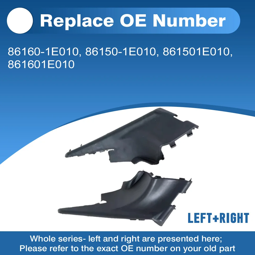 

2pcs Front Wiper Deflector Side Cover Left and Right For Hyundai Accent 2006 2007 2008 2009 2010 2011 86160-1E010 861501E010