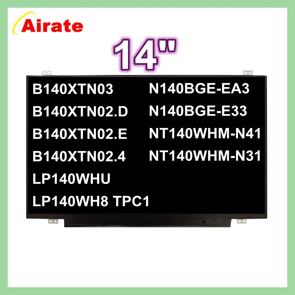 Imagem -02 - Polegadas Tela 30 Pinos B140xtn03 B140xtn02 d 02. e B140xtn02.4 Lp140whu Lp140wh8 Tpc1 N140bge-ea3 Tpa1 E33 Nt140whm N41 N31 14