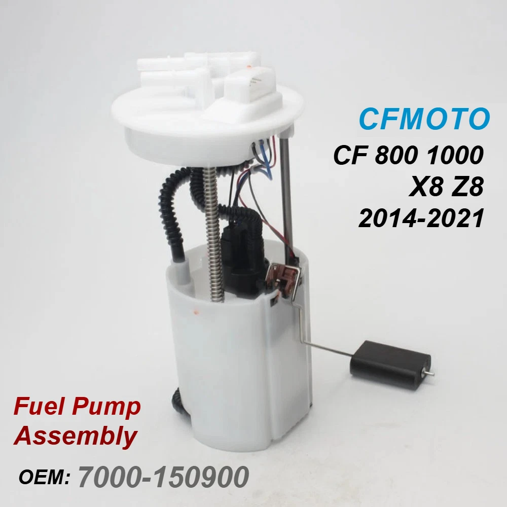 

For CFMOTO CF X8 800 1000 Z8 2014-2021 ZForce 800EX Z8-EX Z Force 1000 US-2 Z10 SSV Fuel Pump Assembly 7000-150900 7000150900