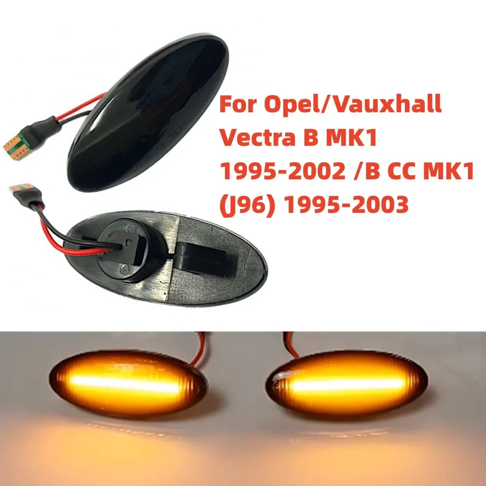 2pcs Car LED Dynamic Signal Lamp LED Side Marker For Opel/Vauxhall Vectra B MK1 1995-2002 /B CC MK1(J96) 1995-2003