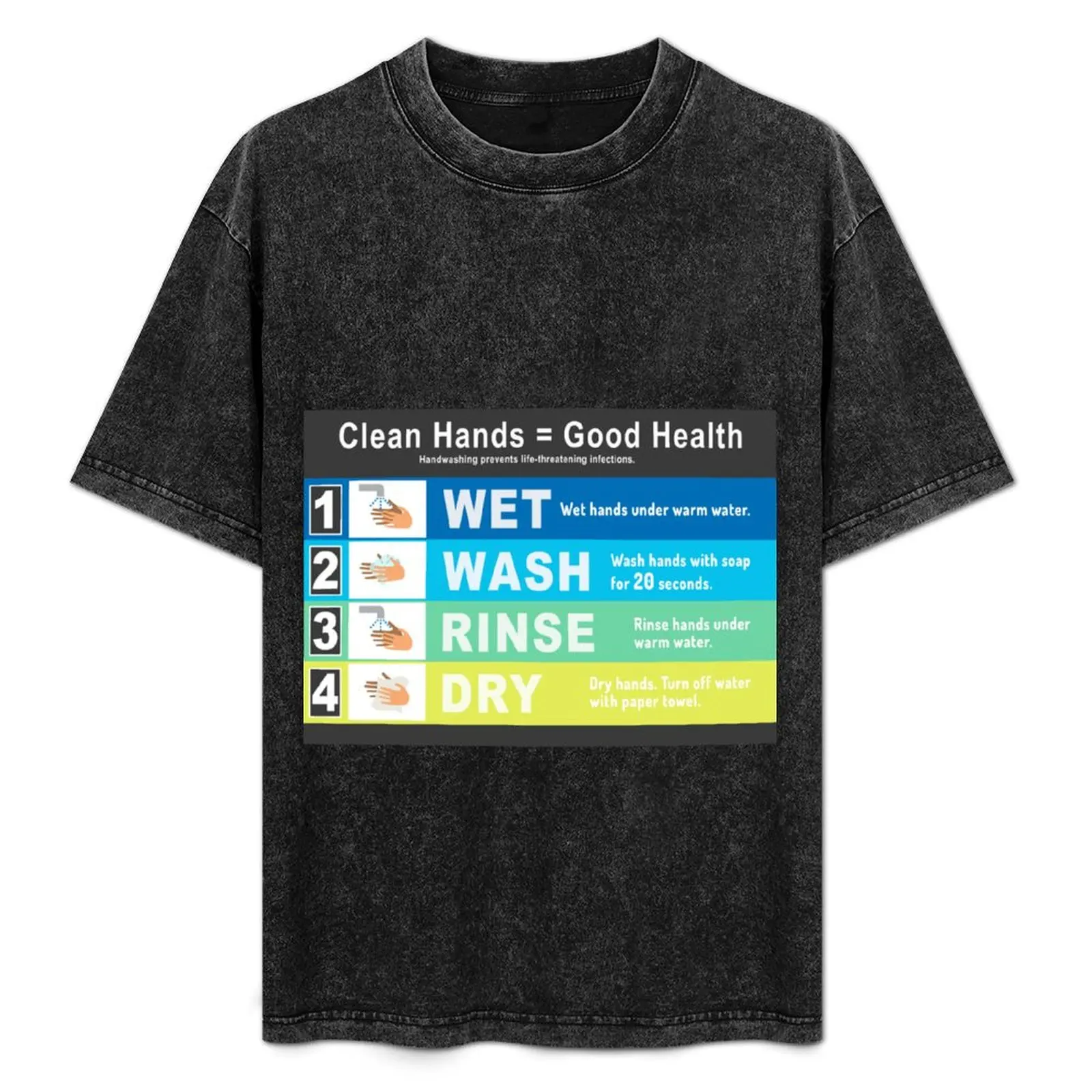 

wash hands because clean hands = good health T-Shirt Fashion Simple Casual Tee Shirt