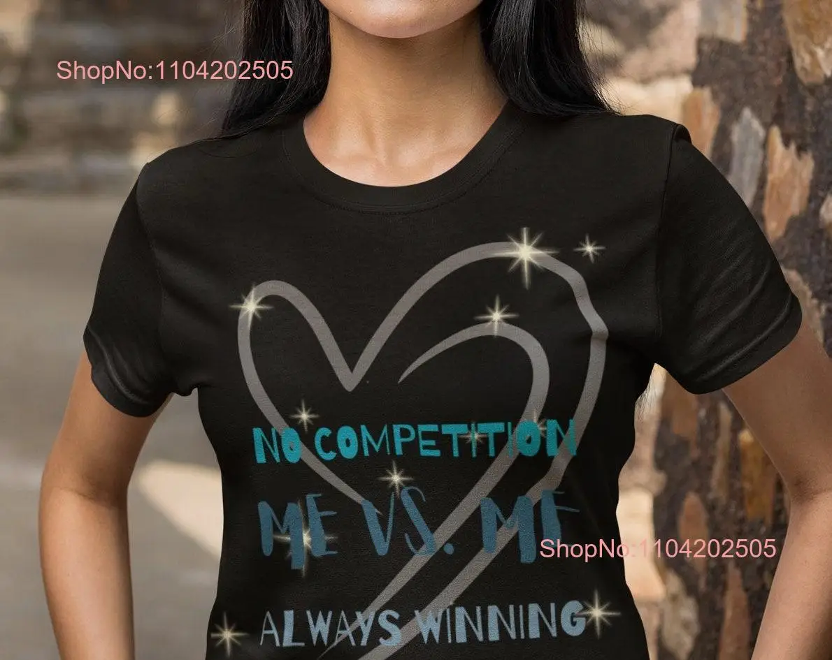 Футболка No Competition Me VS Always Winning с абстрактным сердечком и блестками Self Love Мотивационная футболка с длинными или короткими рукавами