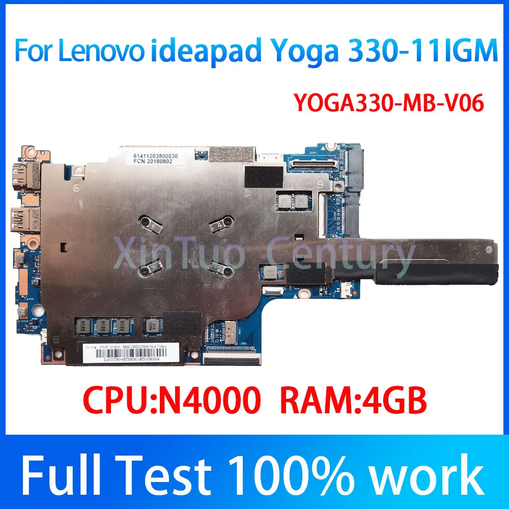 

5B20Q81358 5B20Q81369 YOGA330-MB-V06 For Lenovo ideaPad Yoga 330-11IGM FLEX 6-11IGM Laptop motherboard N4000 4G-RAM 100% Tested