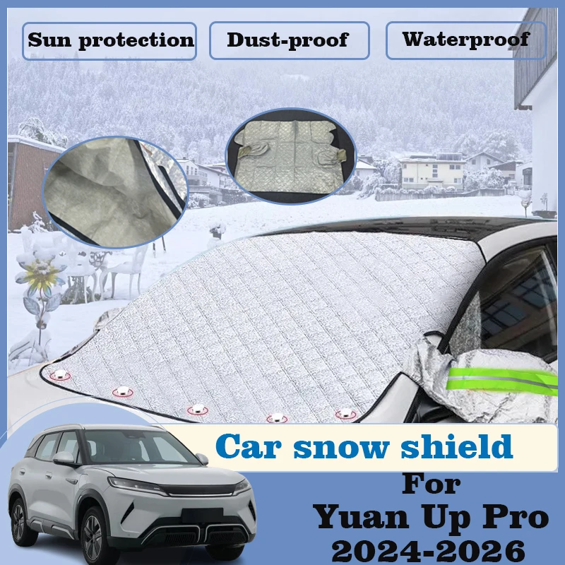 

Car Shield Covers For BYD Yuan Up Pro 2024 2025 2026 Snow Cover Frost Window Windshield Sunshades Sun Shade Protector Snow Ice