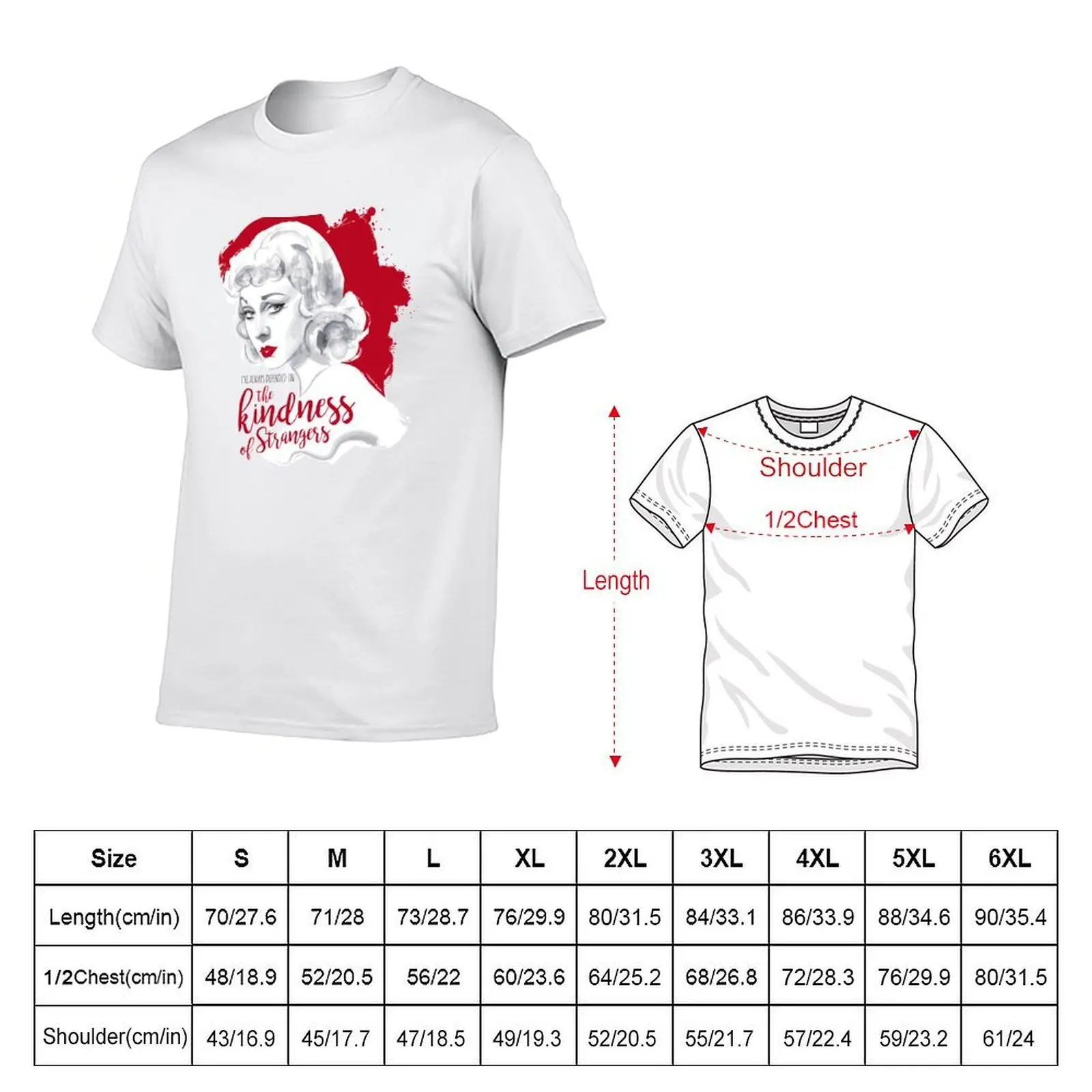 The kindness of strangers T-Shirt funny gifts oversizeds anime shirts men