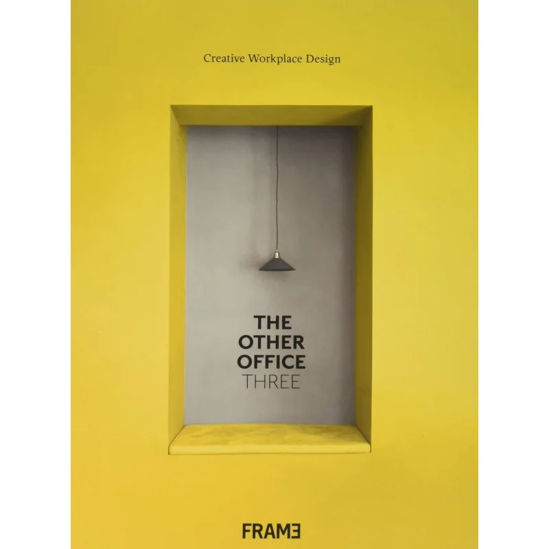 

Другой офис 3. Креативный дизайн рабочего пространства Lauren Grieco Frame Publishers 9789492311207 Книга