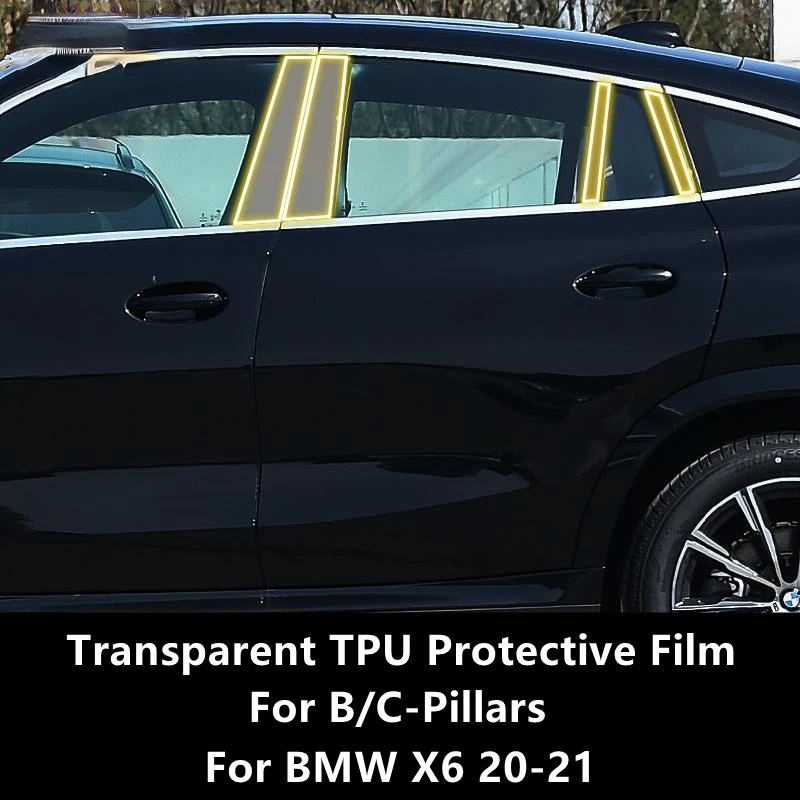 

For BMW X6 20-21 G06 B/C-Pillars Transparent TPU Protective Film Anti-scratch Repair Film Accessories Refit