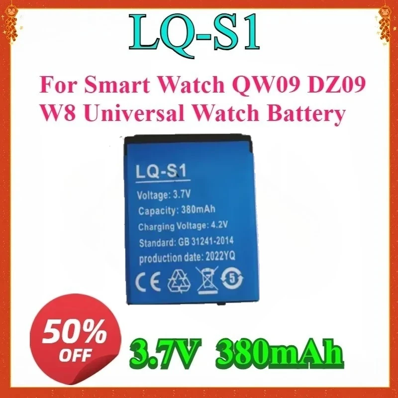 Для умных часов QW09 DZ09 W8, универсальная батарея для часов, новинка для LQ-S1, 3,7 В, 380 мАч, литиевая аккумуляторная батарея для умных часов