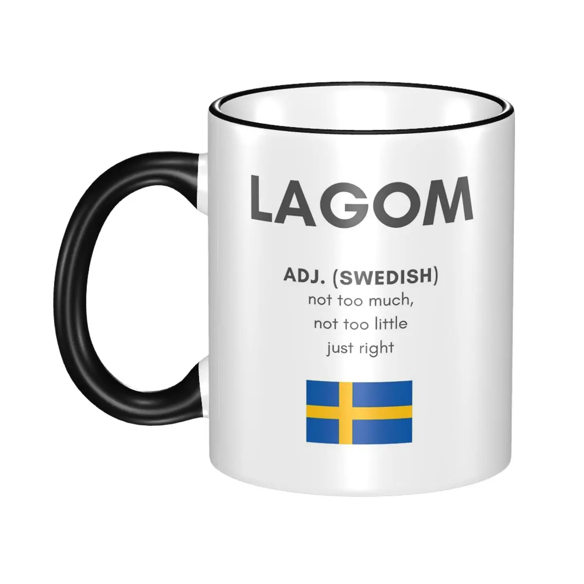 Lagom Swedish For Just Right Lagom - Large Version Mug Funny Ceramic Coffee Cups Tea Mugs Milk Cup Drinkware Gift for Woman Man