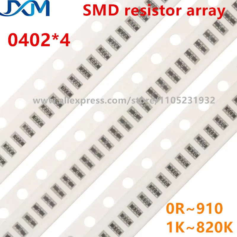 200-500pcs 0402*4 SMD resistor array 8P4R 5% 0R~810K 2 3.3 4.7R 5.6 6.8 7.5 15 22 33R 47 91 200 300 560K 10 100 220 330 470 ohms