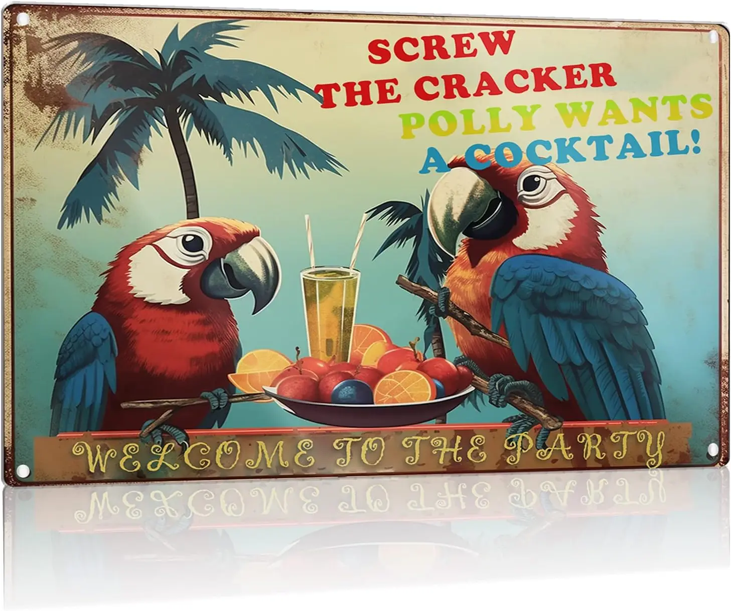 Screw The Cracker Polly Wants a Cocktail Tin Sign Hawaii Beach Vintage Metal Signs Man Cave Retro Sign Wall Decor 8x12in