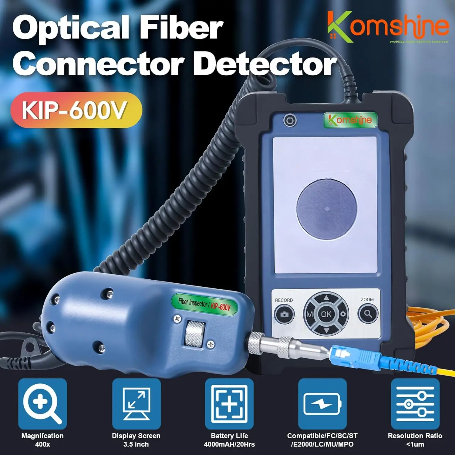 

KOMSHINE KIP-600V 400X Fiber Optic Video Inspection Probe Display Real-time Video Recording TF Card 4000mAH Optical Connector