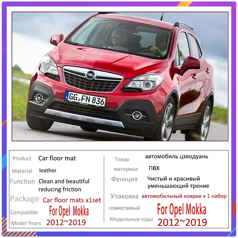 Complete RHD Car Floor Mats For Opel Mokka J13 2012~2019 Anti-dirty Pads Accessoire Voiture Car Mats Tapis Voiture Decoration Ca
