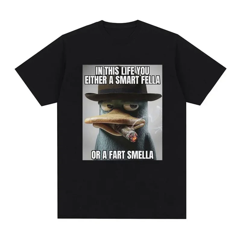 Perry Platypus Youre Either A Smart Fella or A Fart Smella Funny Graphic T-shirt Men's Women's Fashion Cotton Oversized T Shirts