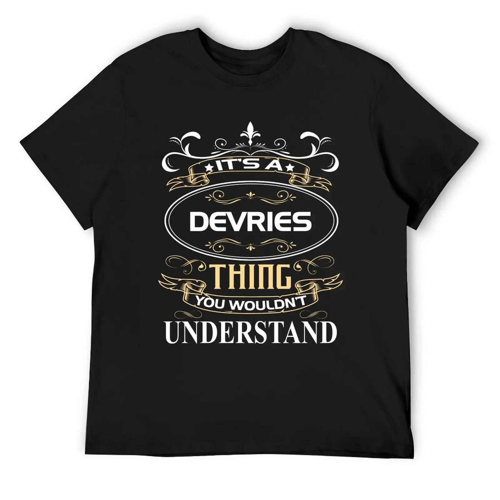 Devries Name Shirt It's A Devries Thing You Wouldn't Understand T-Shirt hippie clothes cute tops funny t shirts men