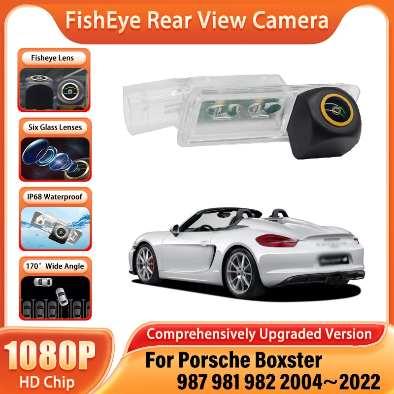 For Porsche Boxster 987 981 982 2004 ~ 2022 Car Reverse Camera AHD 1080P 170° FishEye Parking Rear View Camera HD Night Vision