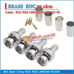 High-quality 75 ohm Q9 BNC Male Crimp for RG5 RG6 LMR300 RG304 5D-FB RF Connector Adapter low loss