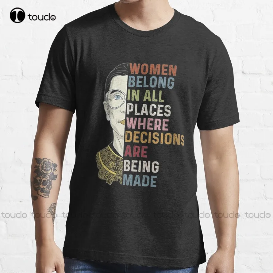 Womens Notorious Rbg Women Belong In All Places Ruth Bader Ginsburg Trending T-Shirt Ruth Bader Ginsburg Summer Shirts For Women