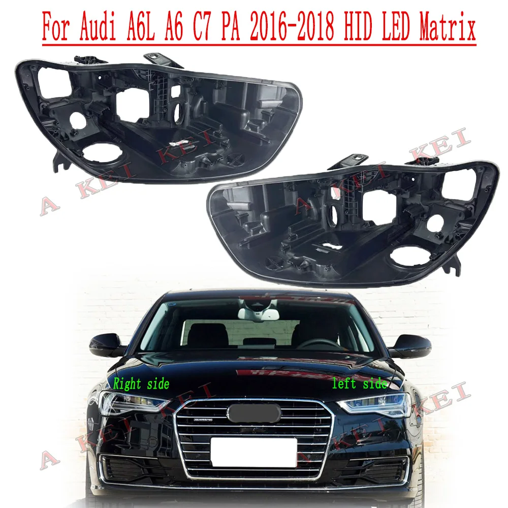 

For Audi A6L A6 C7 PA 2016-2018 HID LED Matrix Car Headlight Housing Light Box Lamp House Plastic Shell Base House
