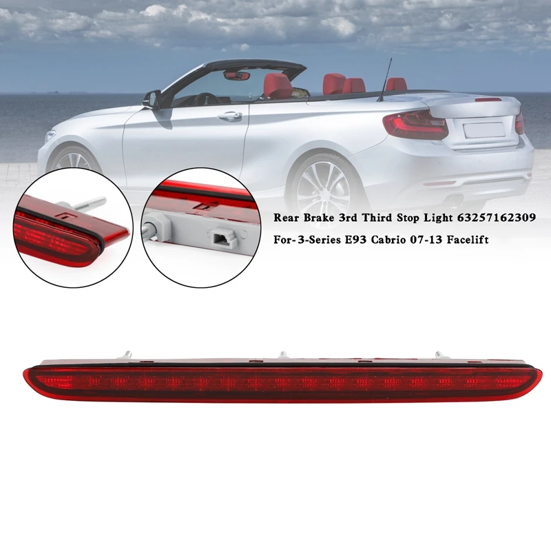 

LED High Mount 3Rd Brake Stop Light High Level Rear Tail Signal Lamp 63257162309 For-BMW 3 Series E93 Convertible 07-13