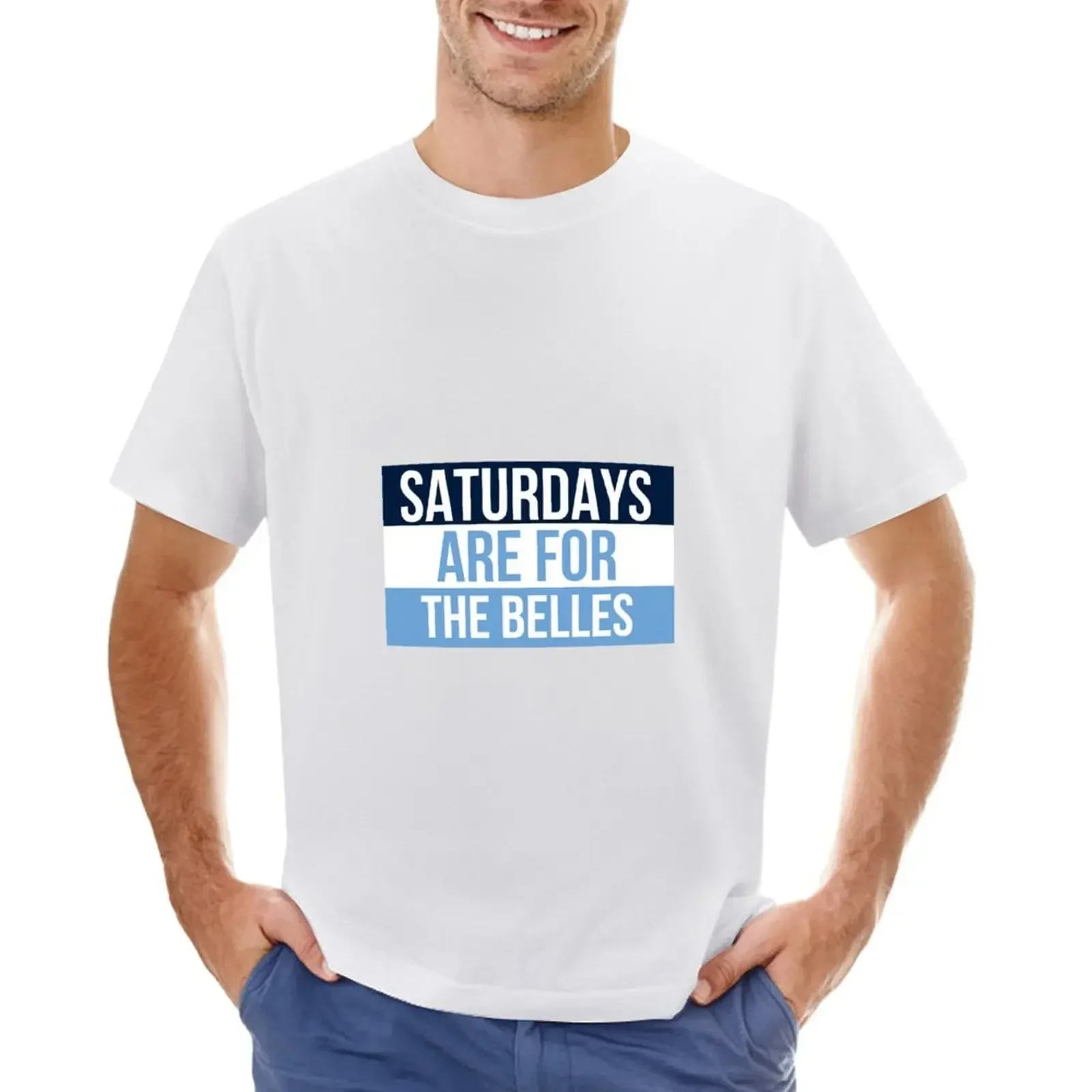 

Saturdays Are For The Belles T-shirt blanks Aesthetic clothing mens t shirts pack