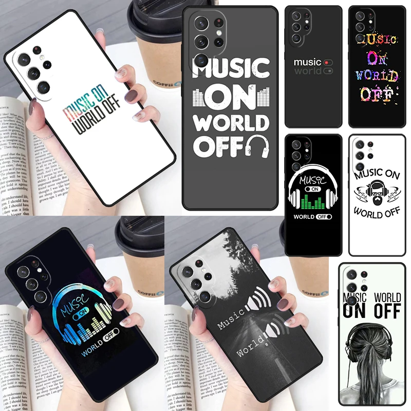 Music On World Off Cover For Samsung Galaxy S23 Ultra S22 S20 S21 FE S8 S9 S10 Plus Note 10 20 Ultra phone Case