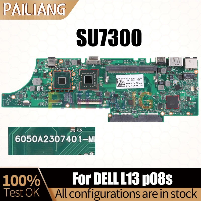 

For DELL L13 p08s Notebook Mainboard 6050A2307401-MB-A02 SU7300 067KDW Laptop Motherboard Full Tested